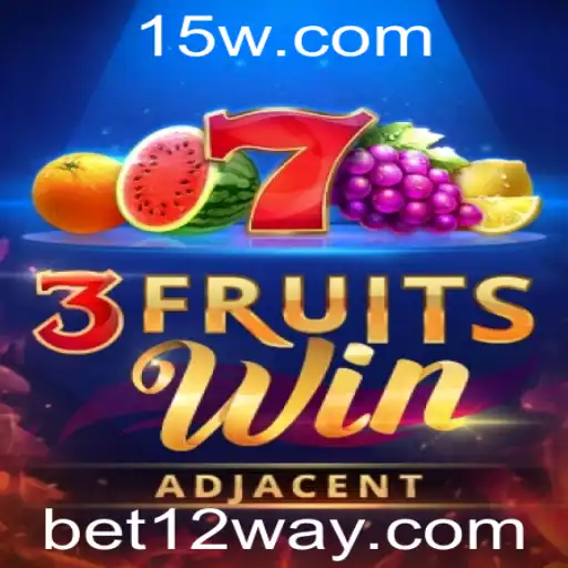 Descubra o Mundo de 3FruitsWin e Bet12: Uma Nova Era de Entretenimento