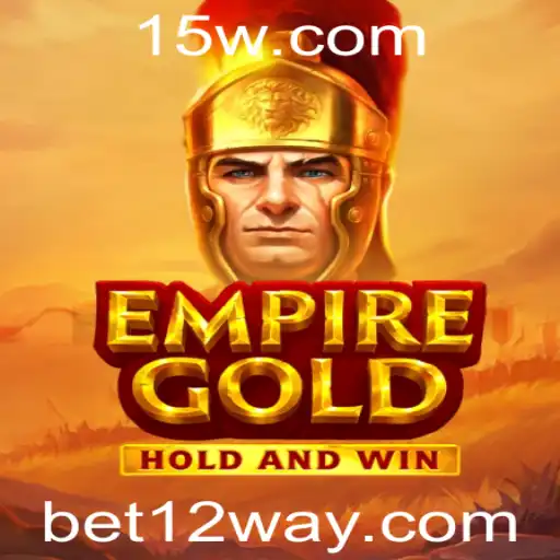 Descubra EmpireGold: O Novo Fenômeno de Jogo com Bet12