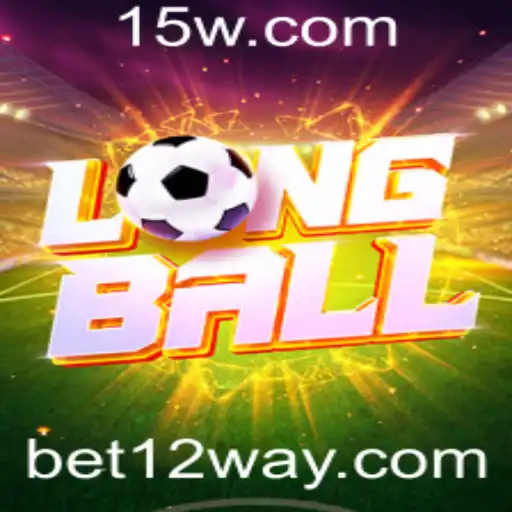 LongBall: O Novo Sucesso no Mundo dos Esportes com Bet12
