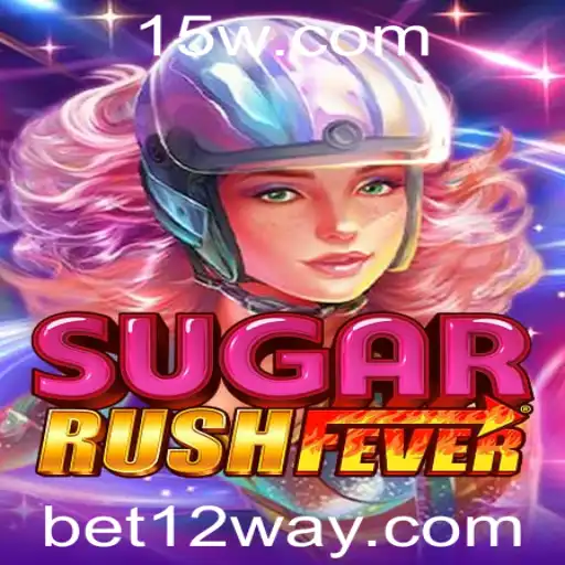 Explorando o SugarRushFever: Um Guia Completo com Foco no Bet12