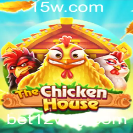 TheChickenHouse: Um Novo Jogo Empolgante e como Bet12 se Integra